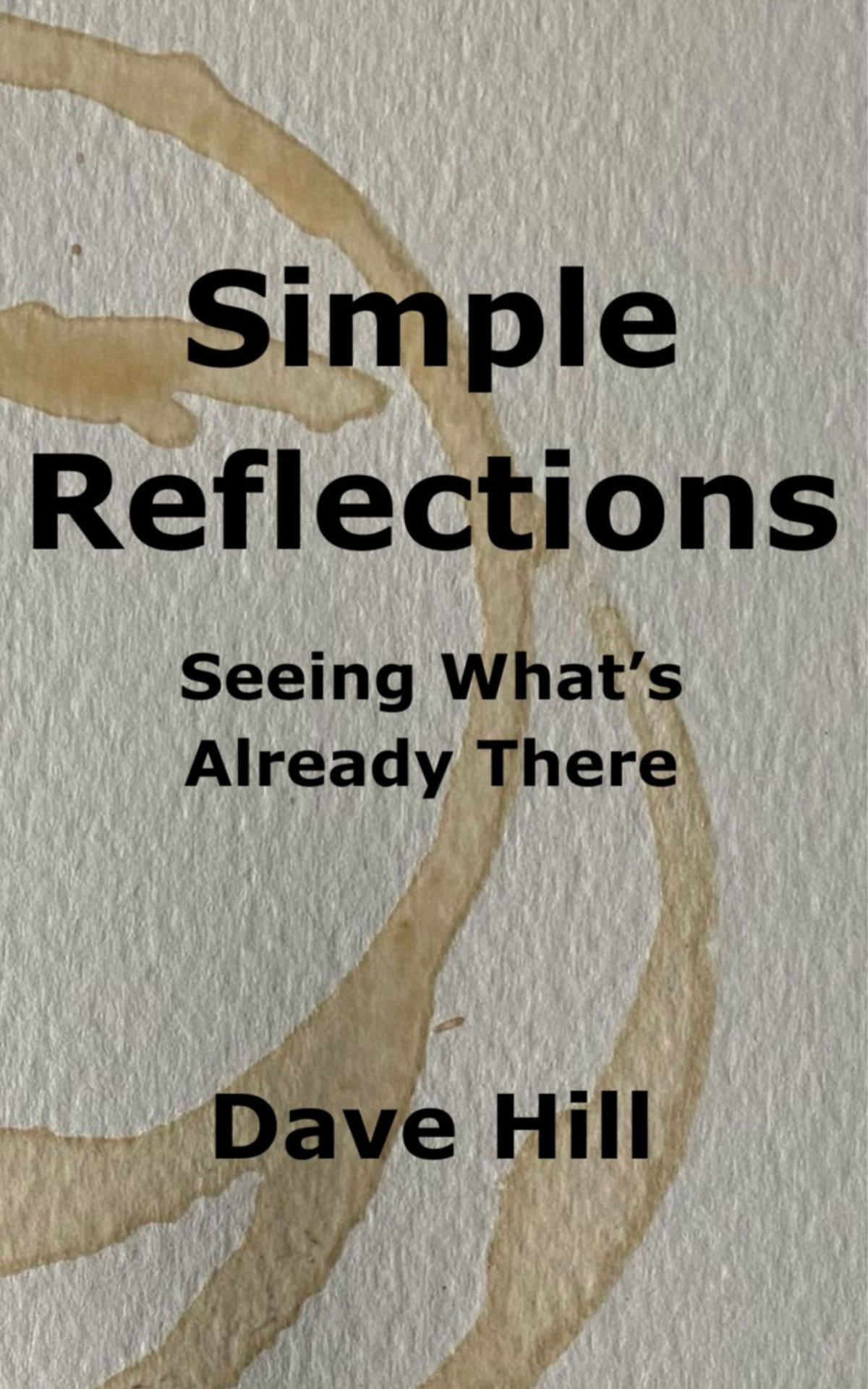 Simple Reflections book cover by Dave Hill