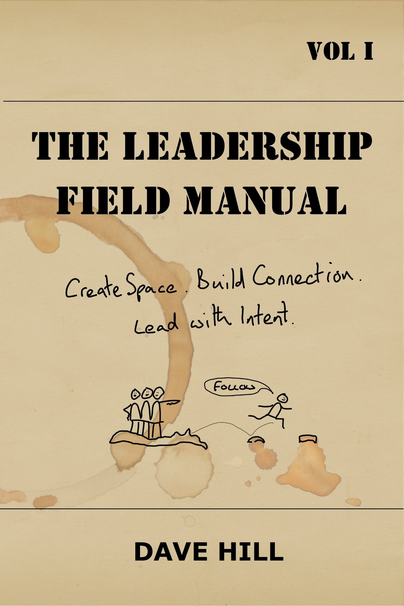 The Leadership Field Manual book cover by Dave Hill